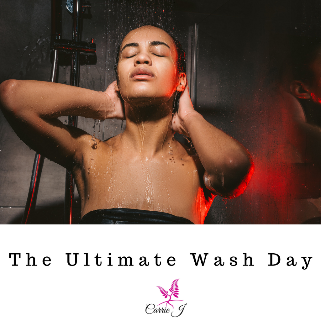 The Ultimate Wash Day