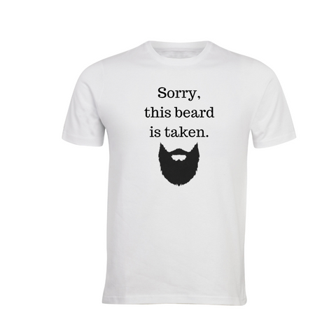 "Sorry, This Beard is Taken" T'Shirt